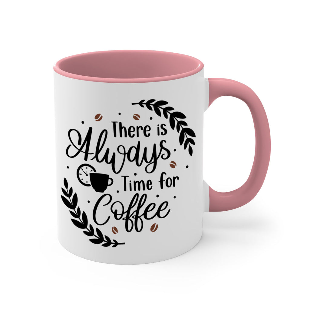 there is always time 21#- coffee-Mug / Coffee Cup