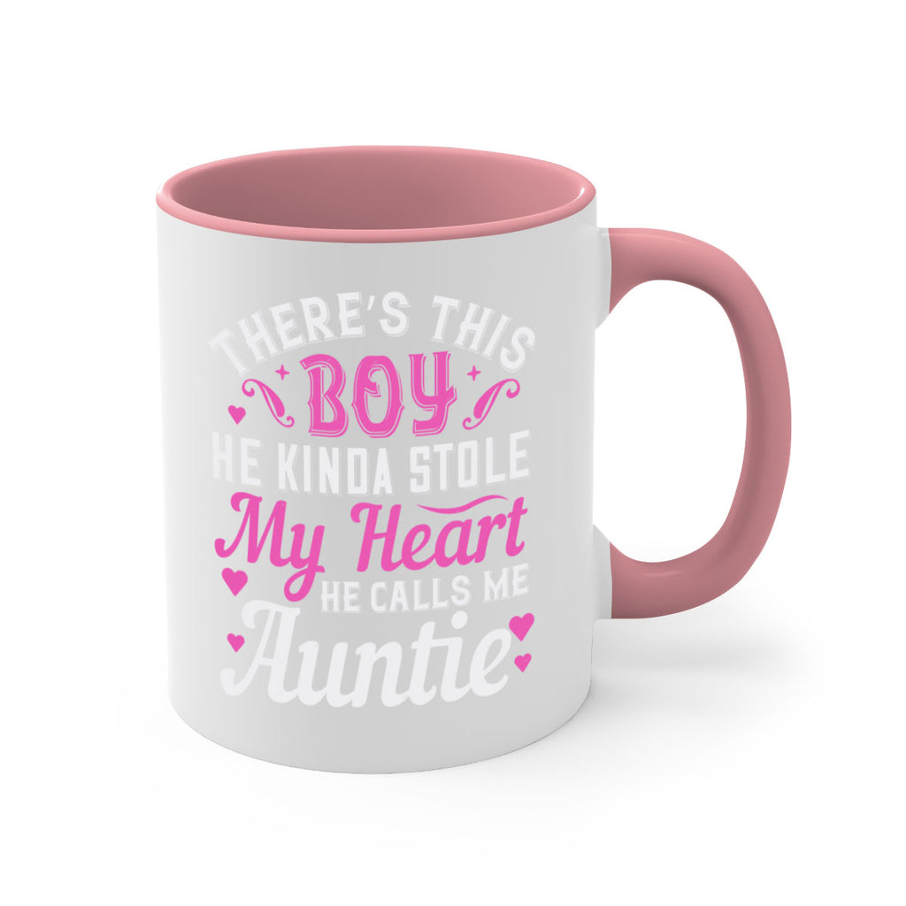 there’s this boy he kinda stole my heart he calls me auntie Style 72#- aunt-Mug / Coffee Cup