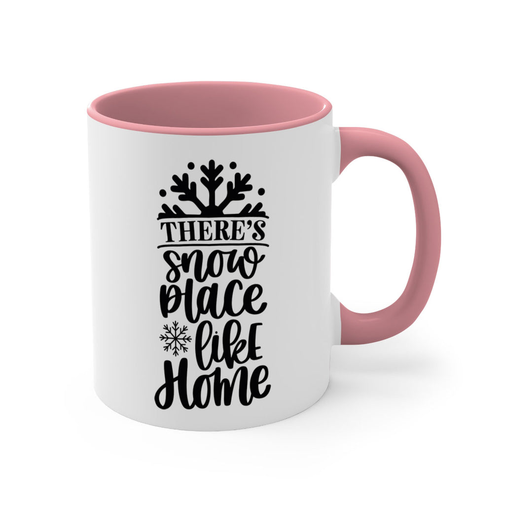 theres snow place like home 39#- christmas-Mug / Coffee Cup