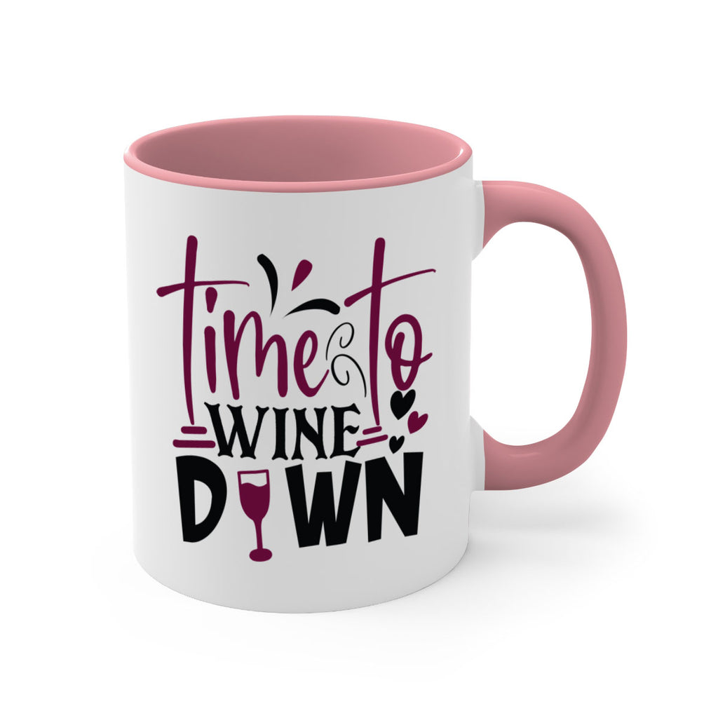 time to wine down 149#- wine-Mug / Coffee Cup