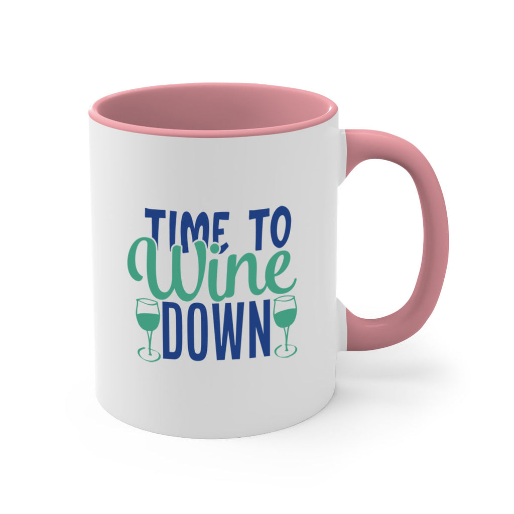 time to wine down 150#- wine-Mug / Coffee Cup