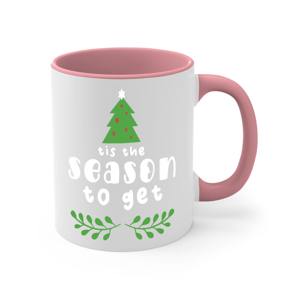 tis the season to get style 1218#- christmas-Mug / Coffee Cup