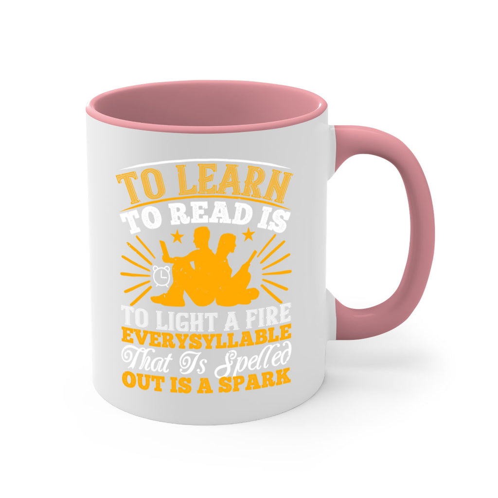 to learn to read is to light a fire every syllable that is spelled out is a spark 5#- Reading - Books-Mug / Coffee Cup