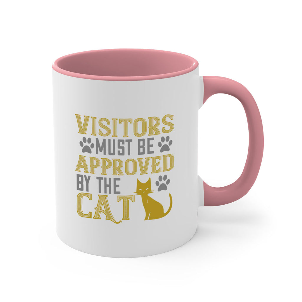 visitors must beapprovedby the cat Style 122#- cat-Mug / Coffee Cup