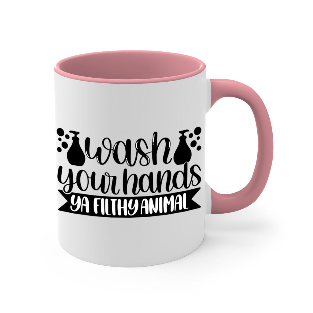 wash your hands ya filthy animal 7#- bathroom-Mug / Coffee Cup
