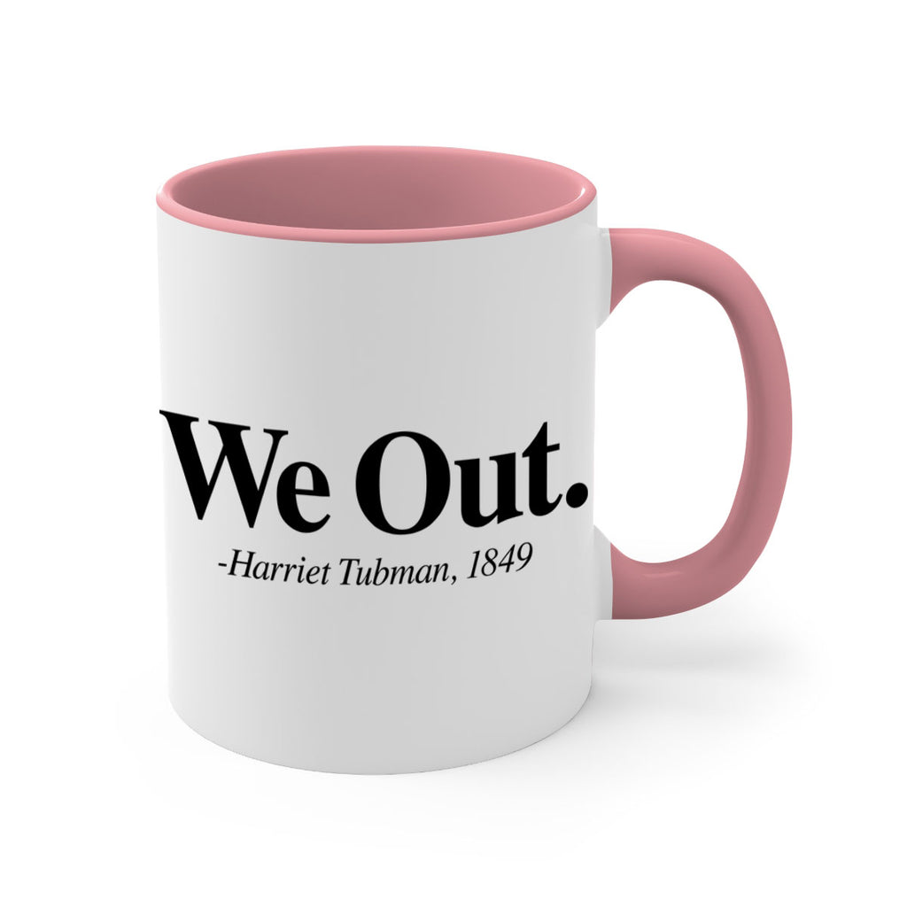 we out harriet tubman 12#- black words - phrases-Mug / Coffee Cup