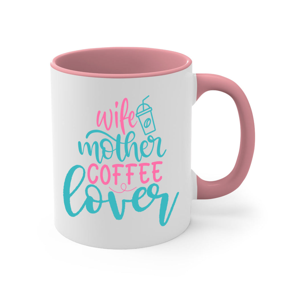wife mother coffee lover 297#- mom-Mug / Coffee Cup