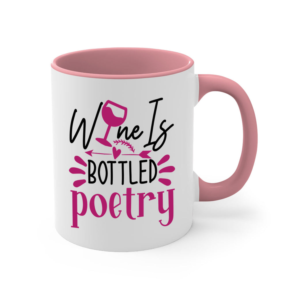 wine is bottled poetry 144#- wine-Mug / Coffee Cup