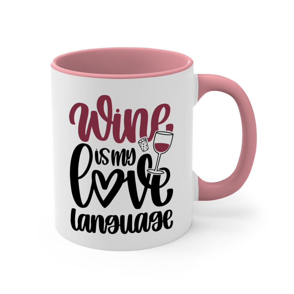 wine is my love language 20#- wine-Mug / Coffee Cup