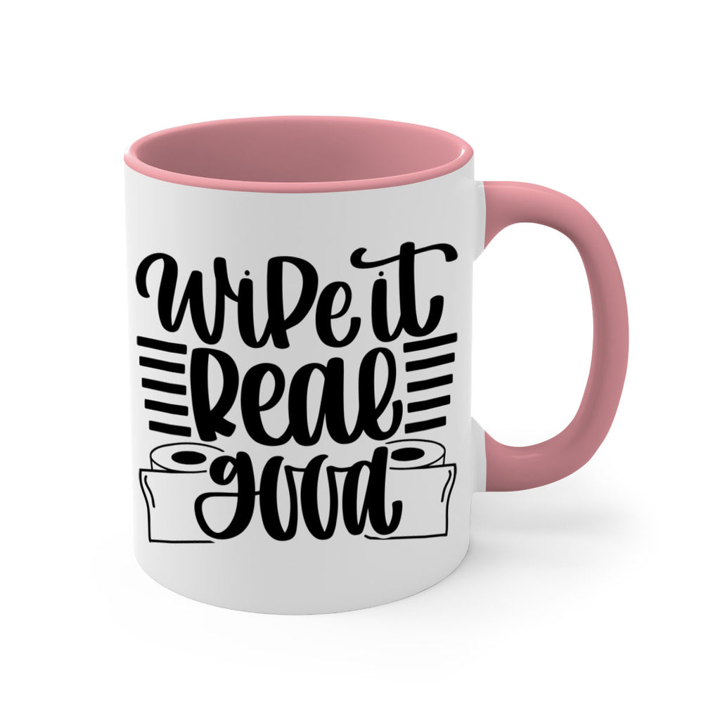 wipe it real good 5#- bathroom-Mug / Coffee Cup