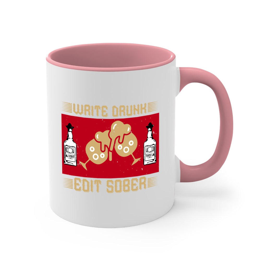write drunk edit sober 14#- drinking-Mug / Coffee Cup