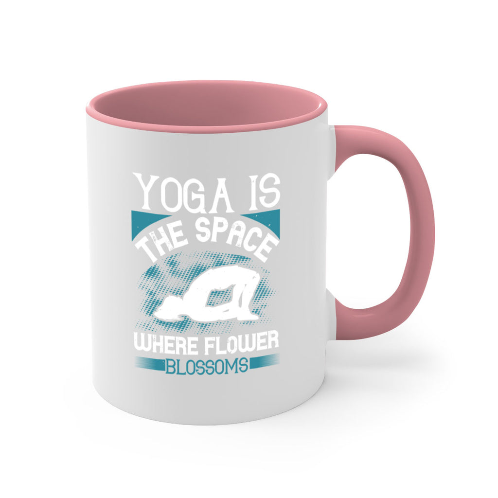 yoga is the space where flower blossoms 14#- yoga-Mug / Coffee Cup