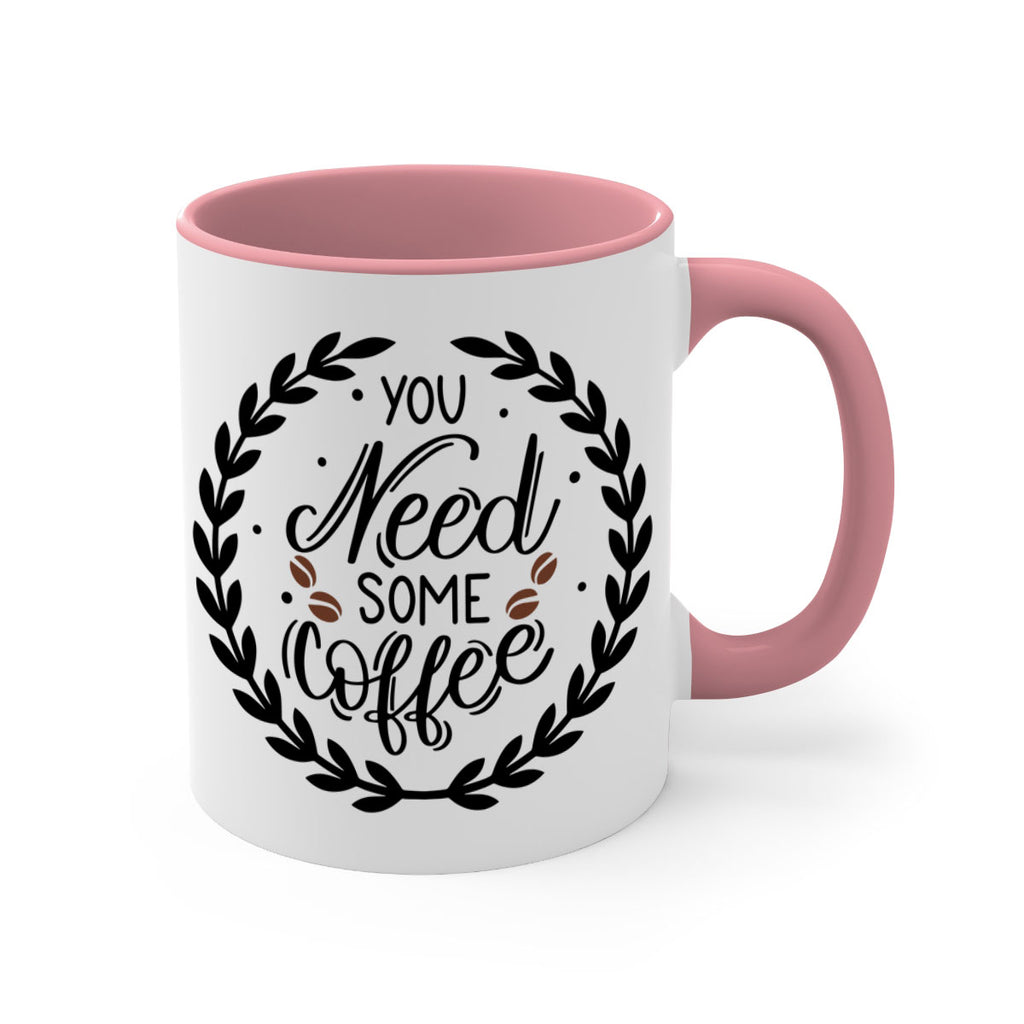 you need some coffee 2#- coffee-Mug / Coffee Cup