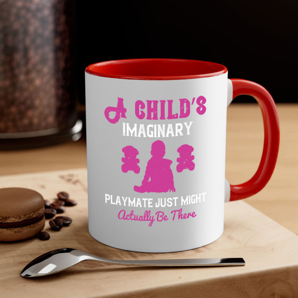 A child’s imaginary playmate just might actually be there Style 6#- kids-Mug / Coffee Cup