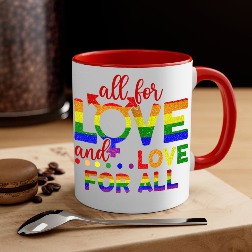 All For Love Love For All Lgbt Design 45#- lgbt-Mug / Coffee Cup