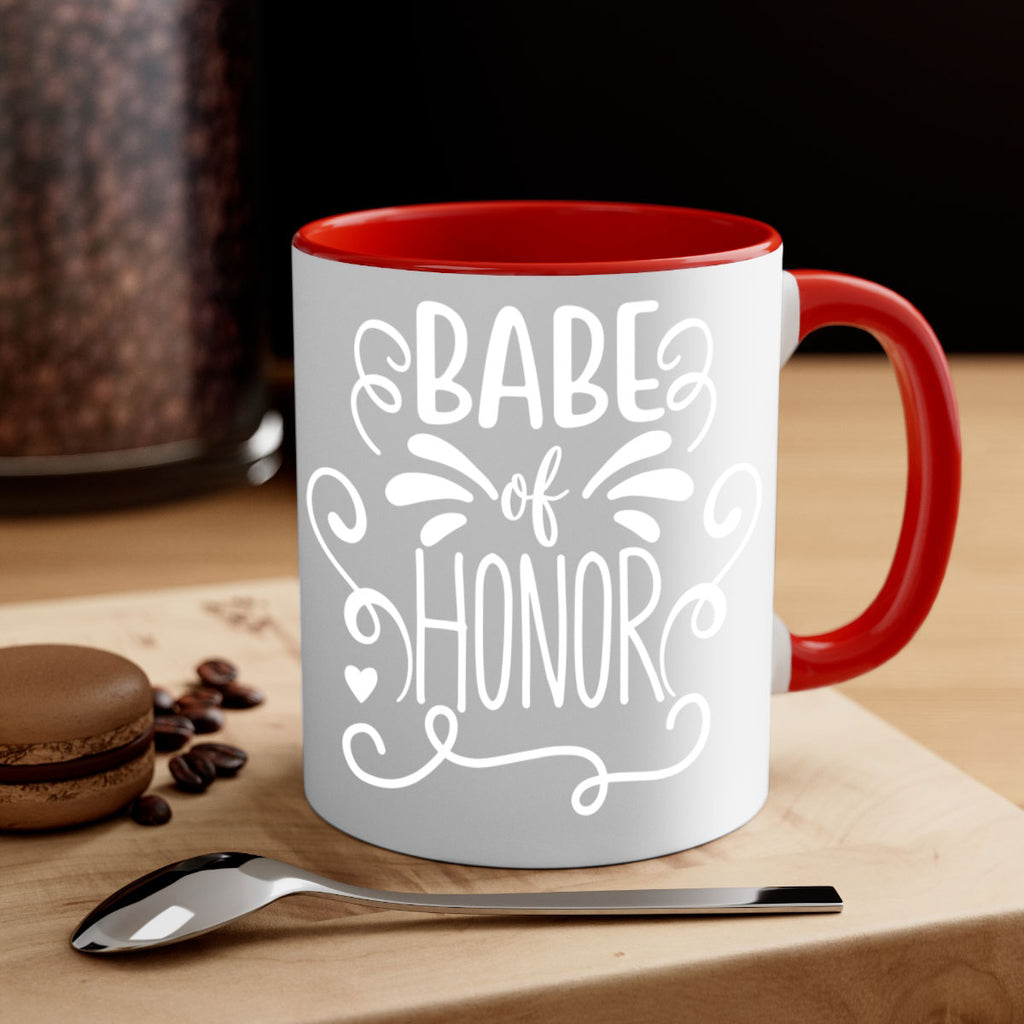 Babe of 16#- bridesmaid-Mug / Coffee Cup