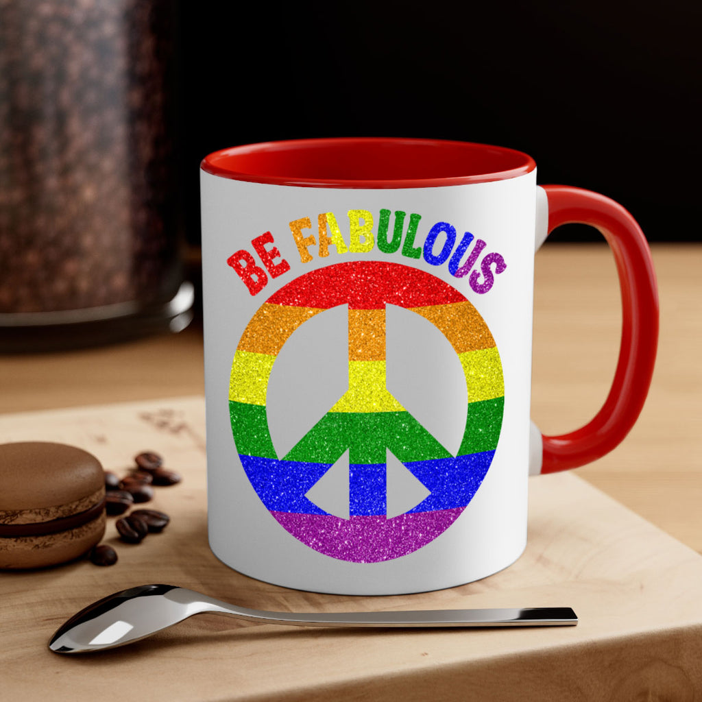 Be Fabulous Lgbt Pride Month  41#- lgbt-Mug / Coffee Cup