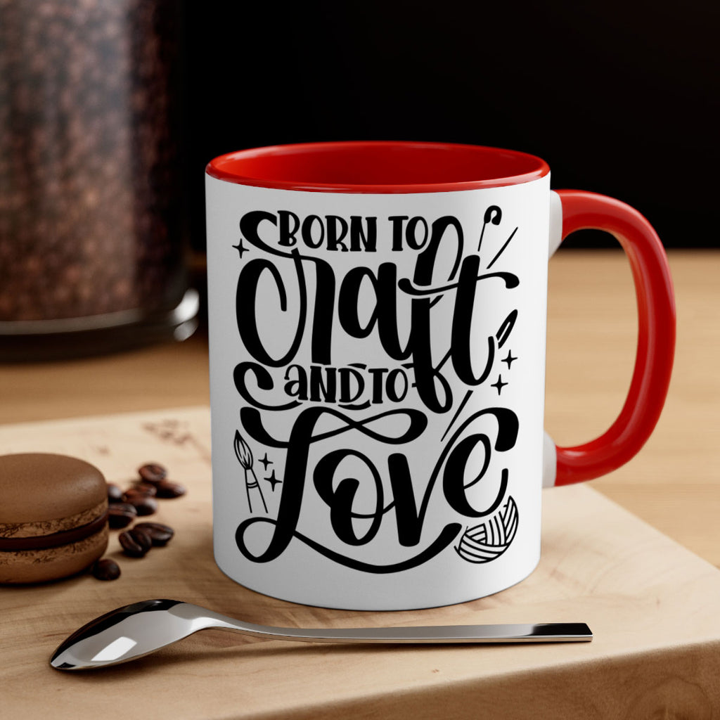 Born To Craft And To Love 46#- crafting-Mug / Coffee Cup