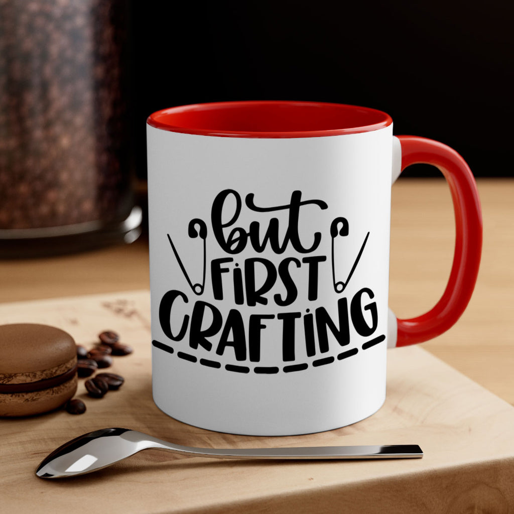 But First Crafting 45#- crafting-Mug / Coffee Cup