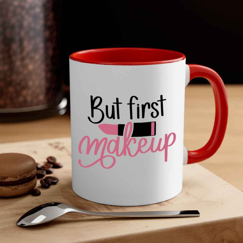 But First Makeup Style 117#- makeup-Mug / Coffee Cup