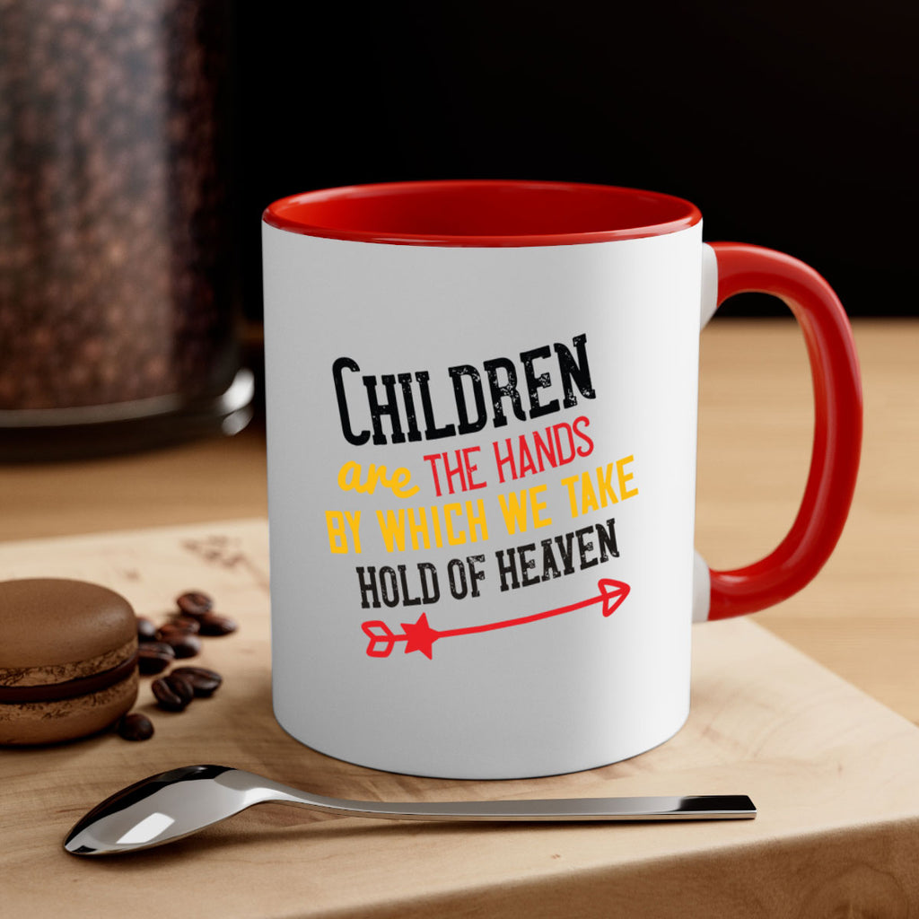 Children are the hands by which we take hold of heaven Style 48#- kids-Mug / Coffee Cup