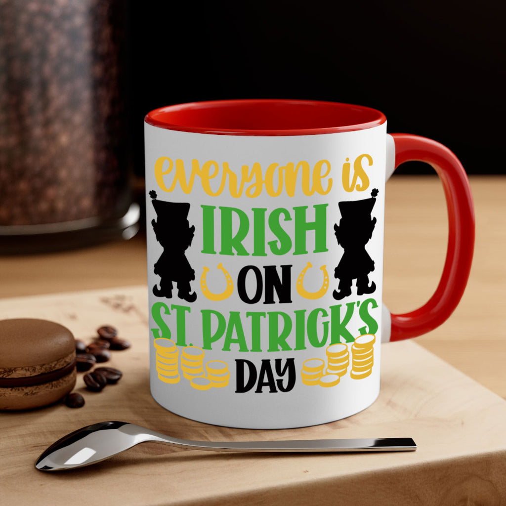 Everyone Is Irish On St Patricks Day Style 100#- St Patricks Day-Mug / Coffee Cup