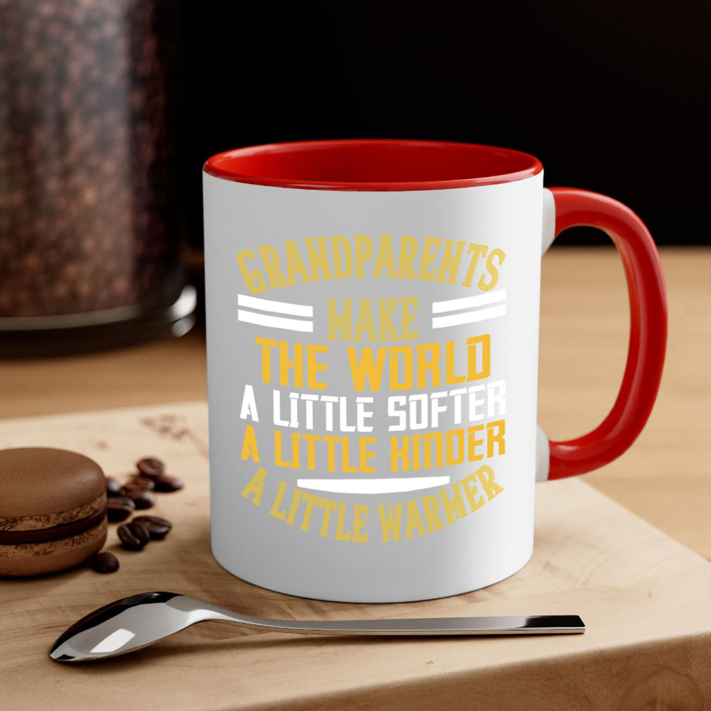 Grandparents make the world … a little softer a little kinder a little warmer 76#- grandma-Mug / Coffee Cup