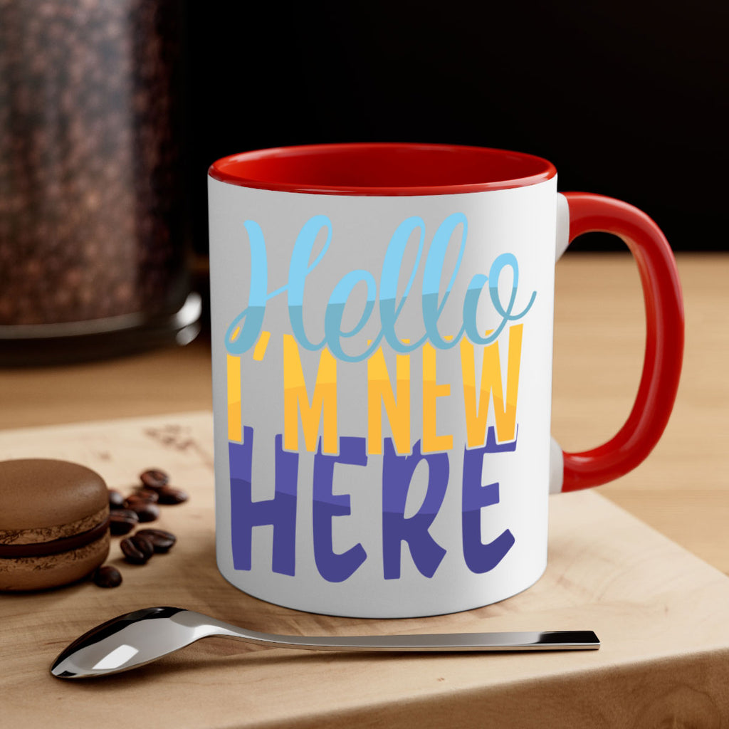 Hello Im New Here Style 261#- baby2-Mug / Coffee Cup