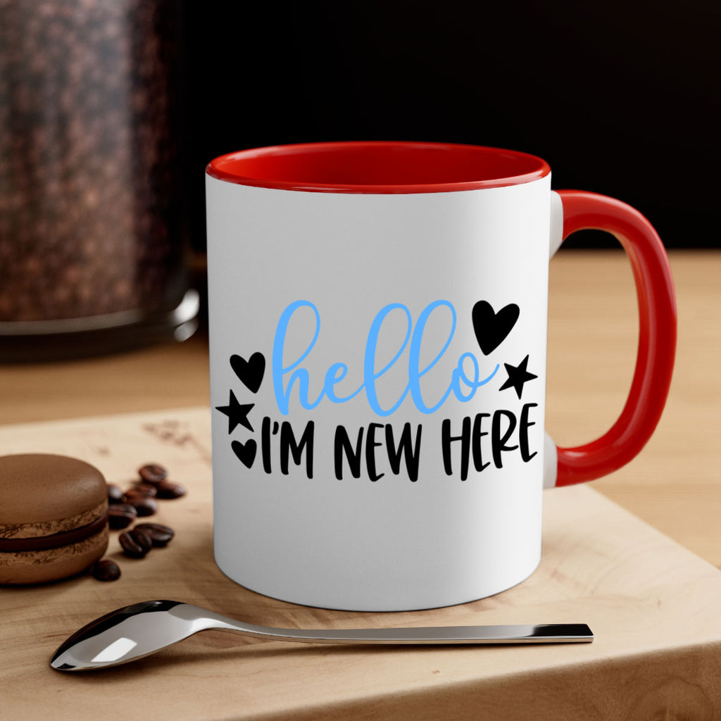 Hello Im New Here Style 93#- baby2-Mug / Coffee Cup