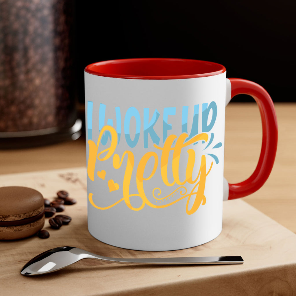 I Woke Up Pretty Style 245#- baby2-Mug / Coffee Cup