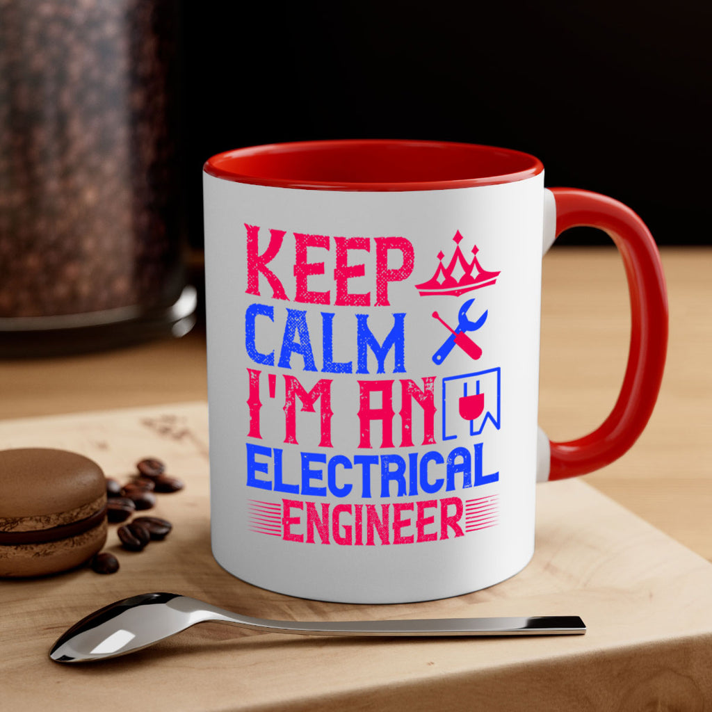 Keep clam iamelectrical engineer Style 27#- electrician-Mug / Coffee Cup