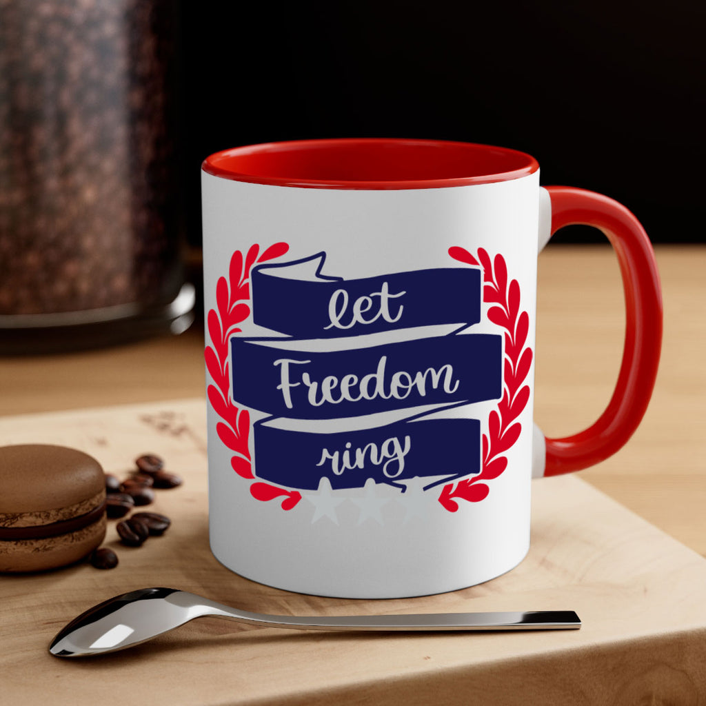 Let Freedom Ring Style 159#- 4th Of July-Mug / Coffee Cup