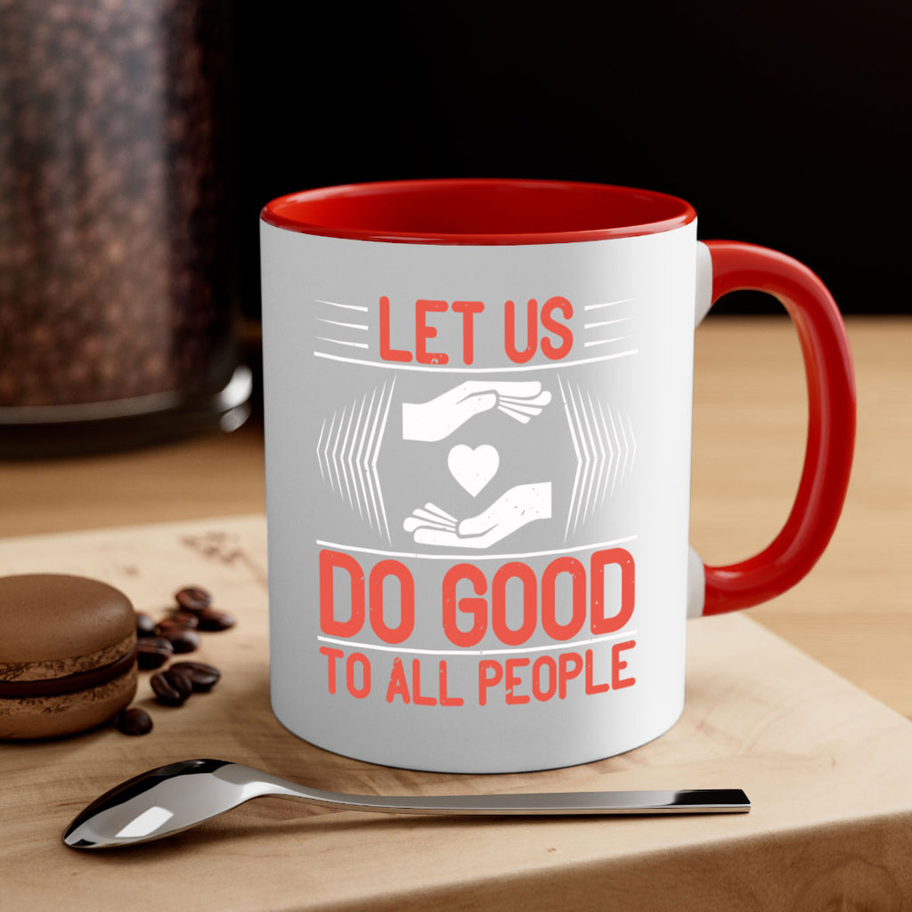 Let us do good to all people Style 42#-Volunteer-Mug / Coffee Cup