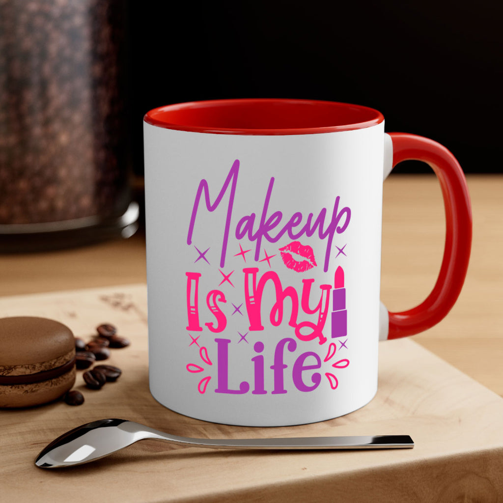 Makeup Is My Life Style 224#- makeup-Mug / Coffee Cup