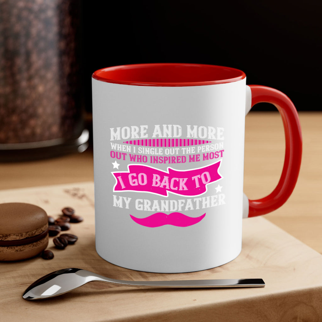 More and more when I single out the person 87#- grandpa-Mug / Coffee Cup