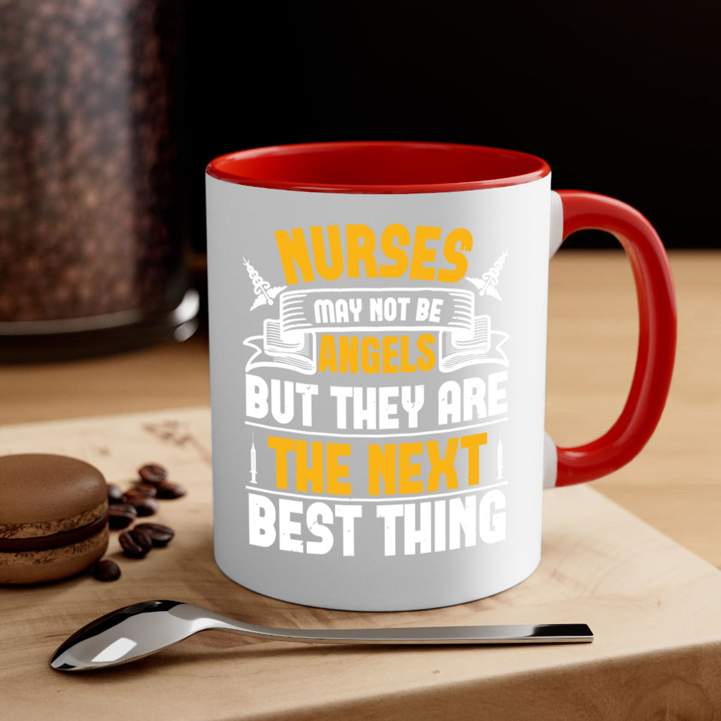Nurses may not be angels but they are the next best thing Style 267#- nurse-Mug / Coffee Cup