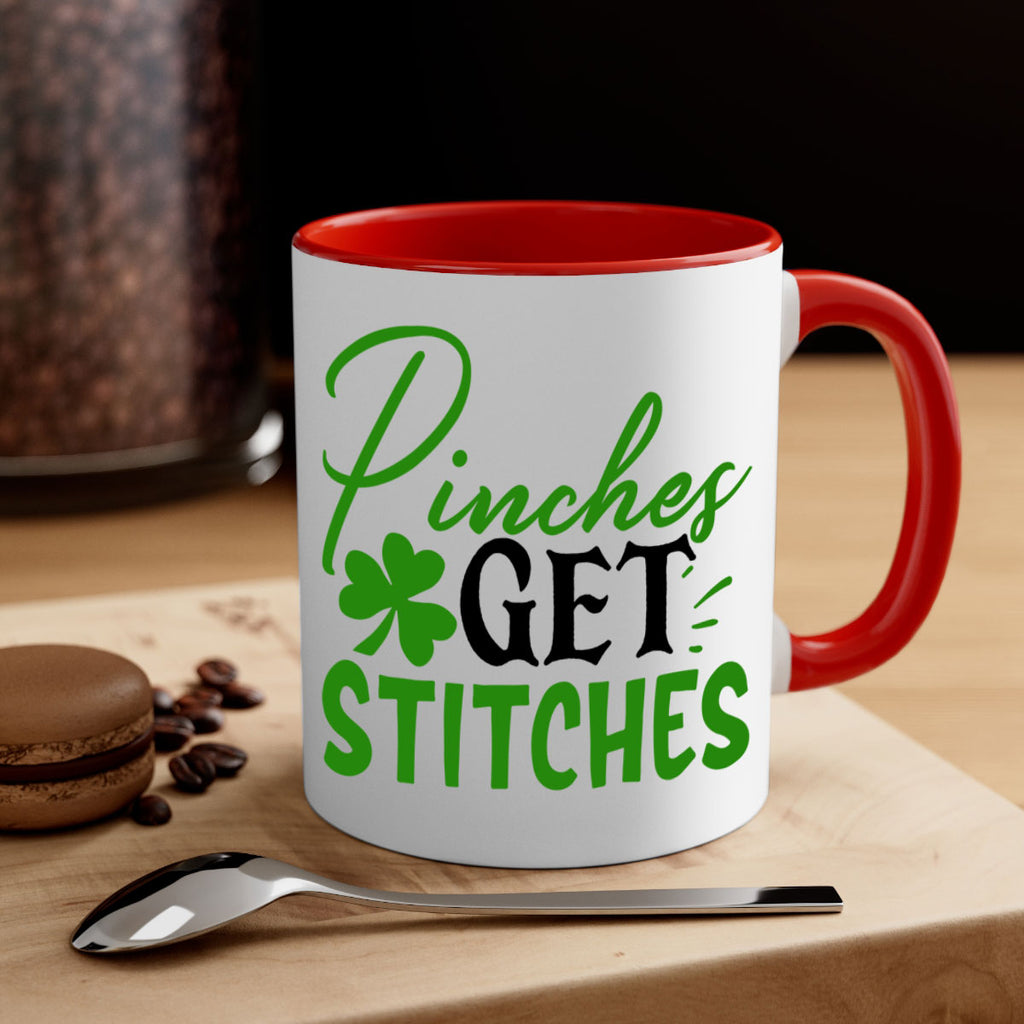 Pinches Get Stitches Style 147#- St Patricks Day-Mug / Coffee Cup