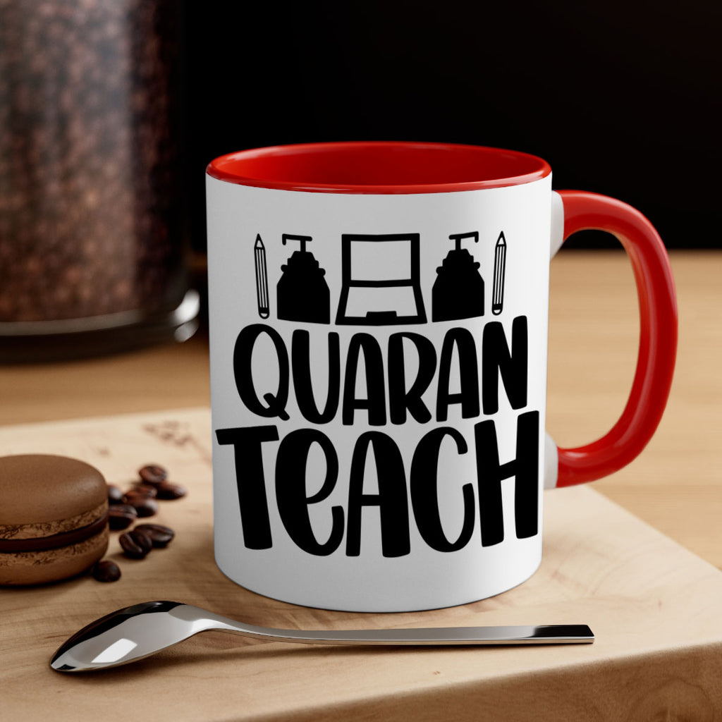 Quaranteach Style 57#- teacher-Mug / Coffee Cup