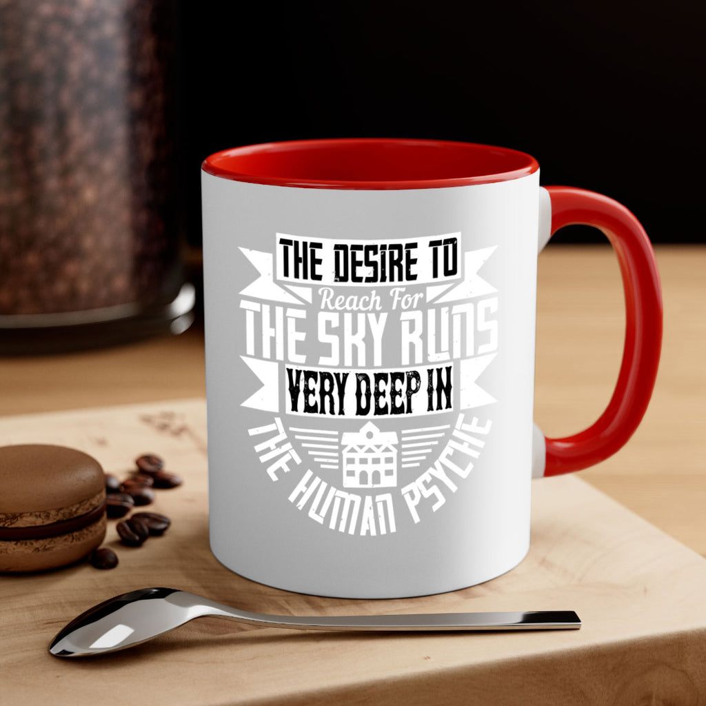 The desire to reach for the sky runs very deep in the human psyche Style 15#- Architect-Mug / Coffee Cup