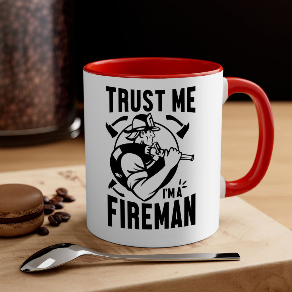 Trust me Style 16#- fire fighter-Mug / Coffee Cup