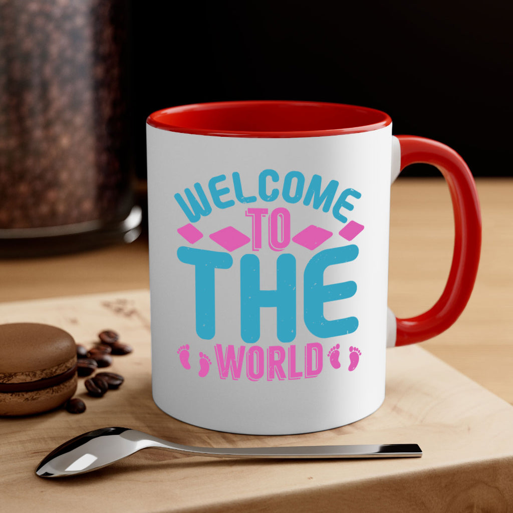 Welcome to the world Style 162#- baby2-Mug / Coffee Cup