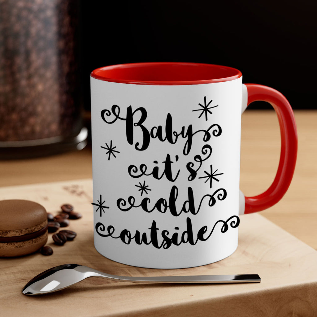 baby it's cold outside style 53#- christmas-Mug / Coffee Cup