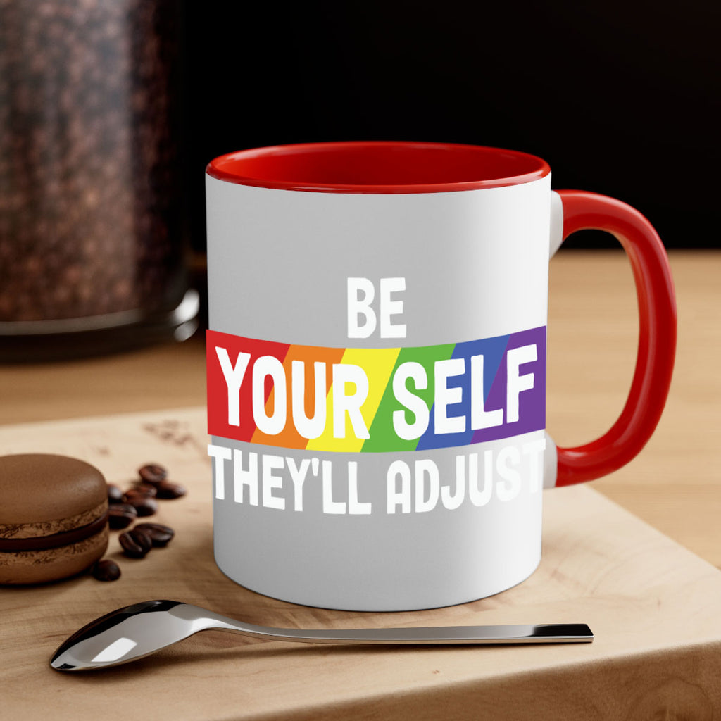 be yourself theyll adjust rainbow lgbt 160#- lgbt-Mug / Coffee Cup