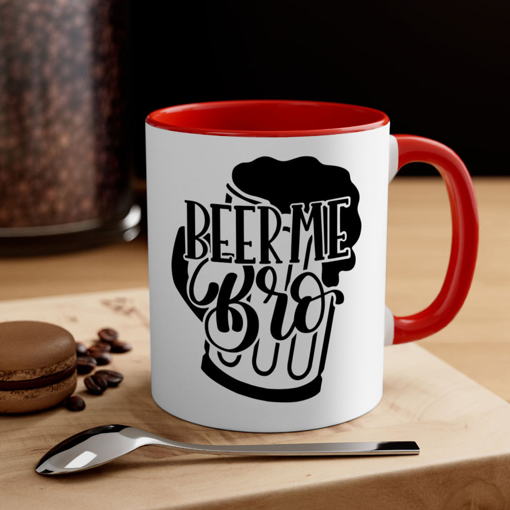 beer me bro 47#- beer-Mug / Coffee Cup