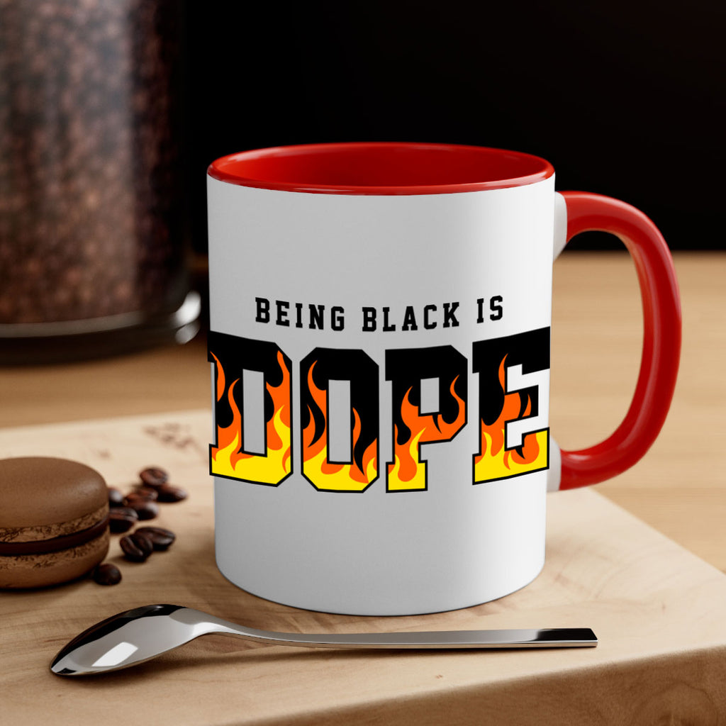 being black is dope flames 256#- black words - phrases-Mug / Coffee Cup