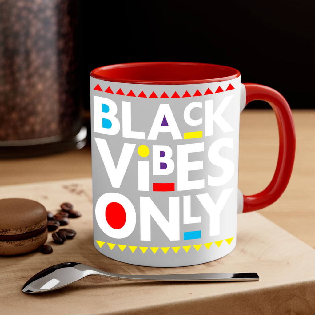 black vibes only 217#- black words - phrases-Mug / Coffee Cup