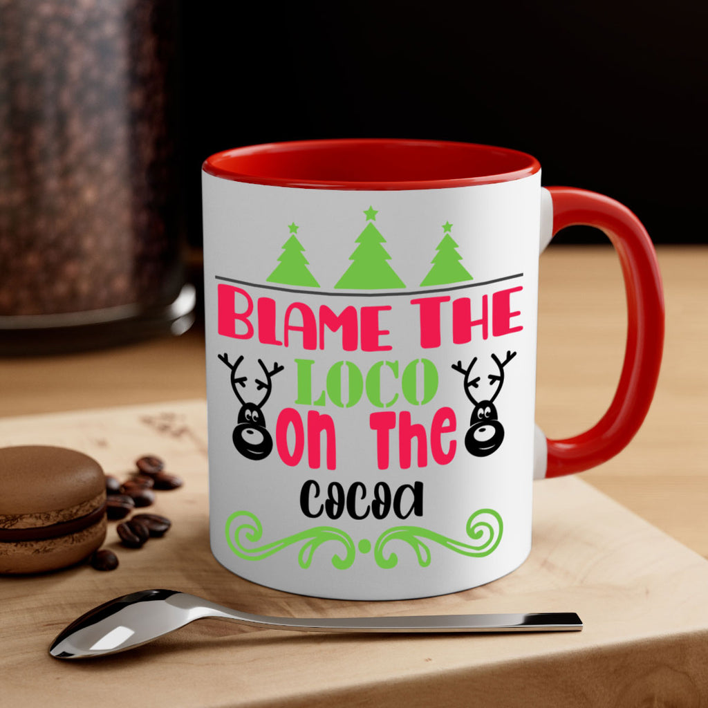 blame the loco on the cocoa style 79#- christmas-Mug / Coffee Cup