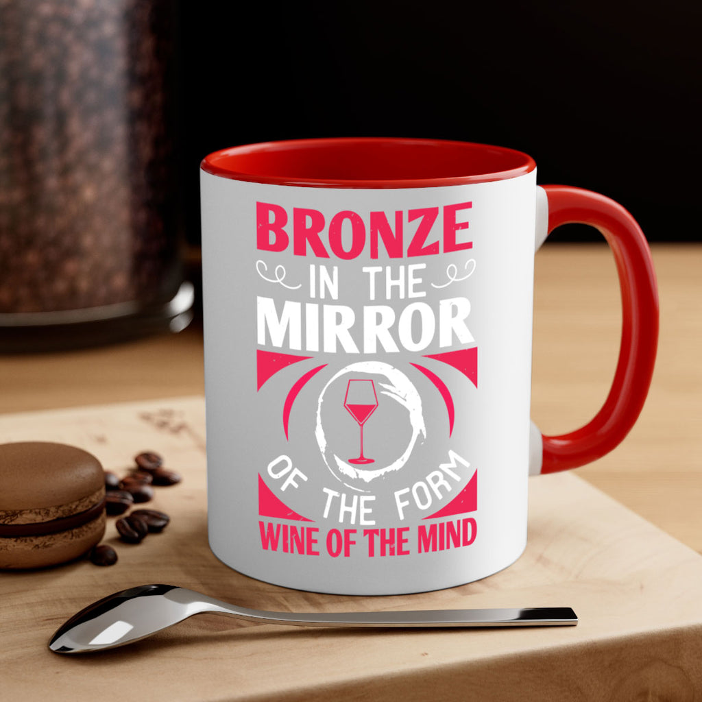 bronze in the mirror of the form wine of the mind 100#- wine-Mug / Coffee Cup