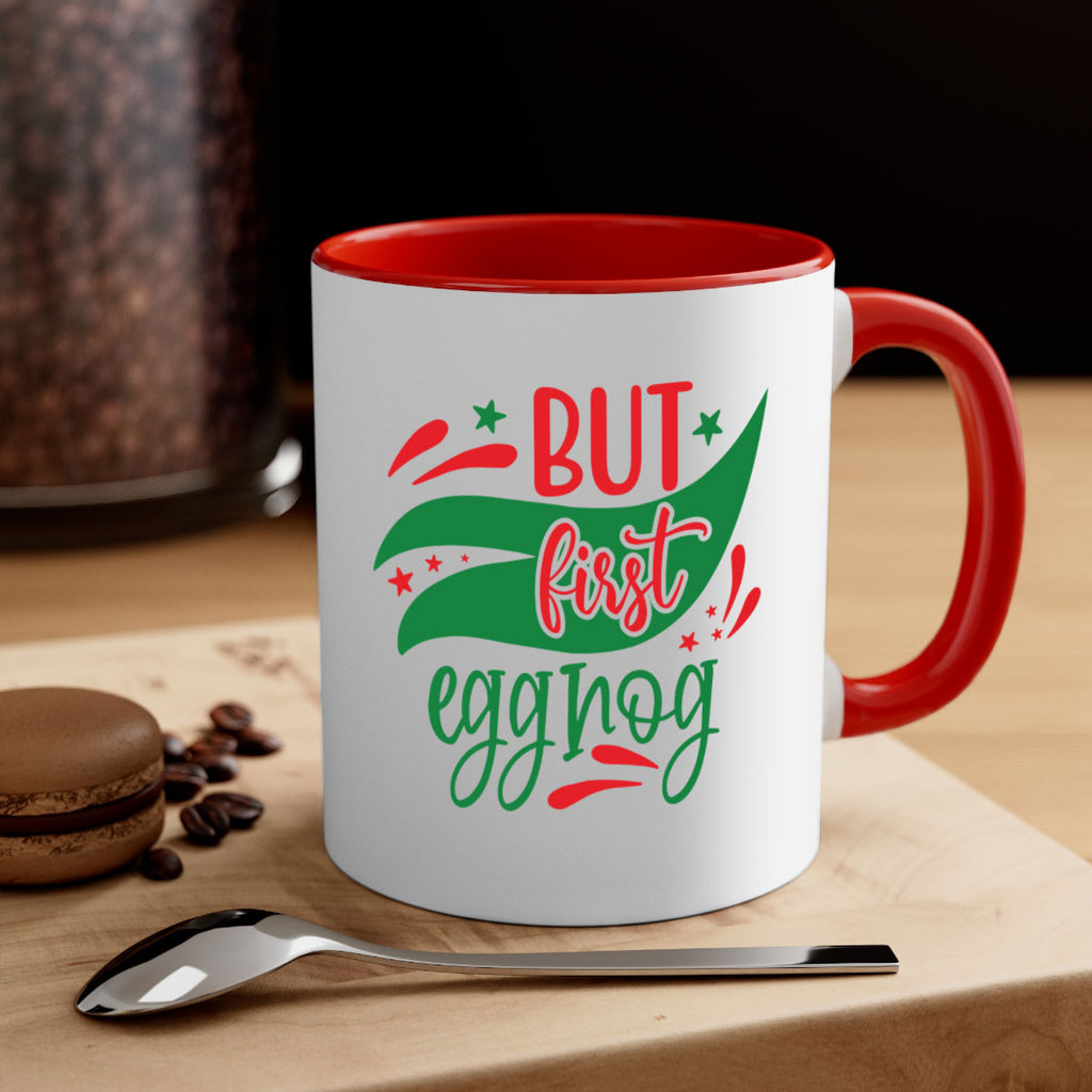 but first eggnog style 81#- christmas-Mug / Coffee Cup