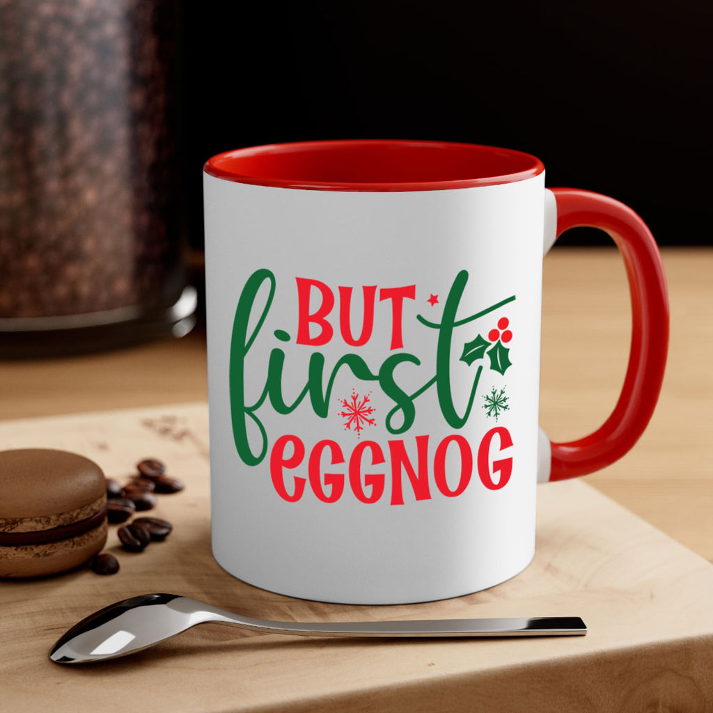 but first eggnog style 82#- christmas-Mug / Coffee Cup